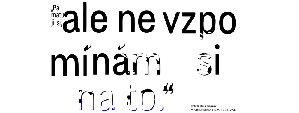 Plakát Marienbad Film Festivalu s citátem
